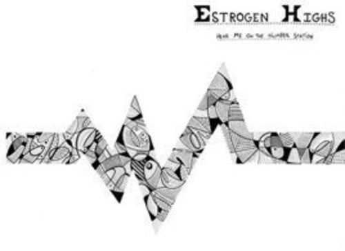Limited Vinyl LP: Estrogen Highs' 'Hear Me on the Number Station' After Two Years