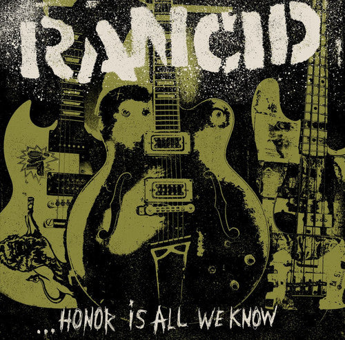 Rancid's New Album Honor Is All We Know: A Blend of Classic Songcraft and Growing Insight