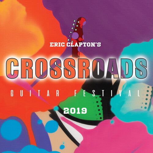 2019 Eric Clapton's Crossroads Guitar Festival - Six Vinyl LP Set