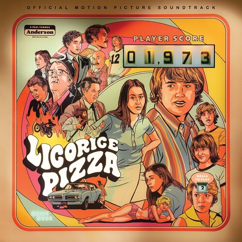 Licorice Pizza - The Original Motion Picture Soundtrack of 1973 San Fernando Valley Love Story