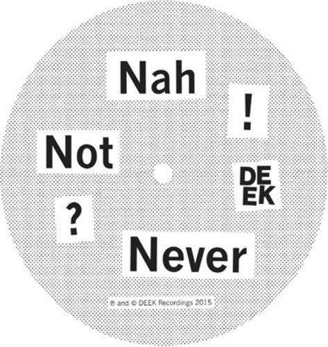 Nah Not Never: A Distinctive Musical Creation