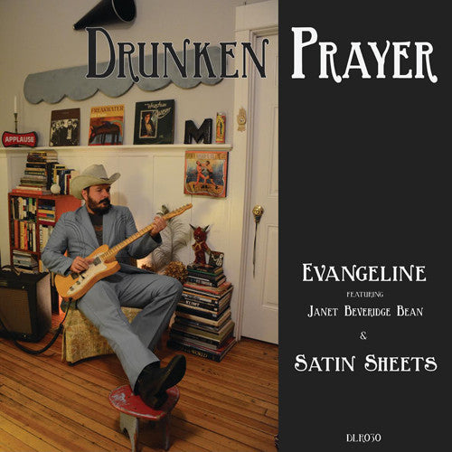 Drunken Prayer's Unique Take: Evangeline & Satin Sheets 7 - Inch Vinyl