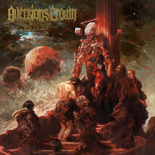 Aversions Crown's 4th Full - length Album: 'Hell Will Come For Us All'