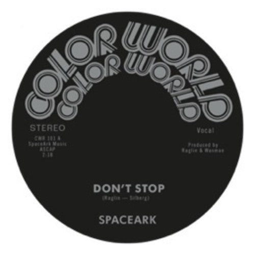 Rare 7-Inch Vinyl: Spaceark's 'Don't Stop' Private Press Modern Soul/Disco Gem