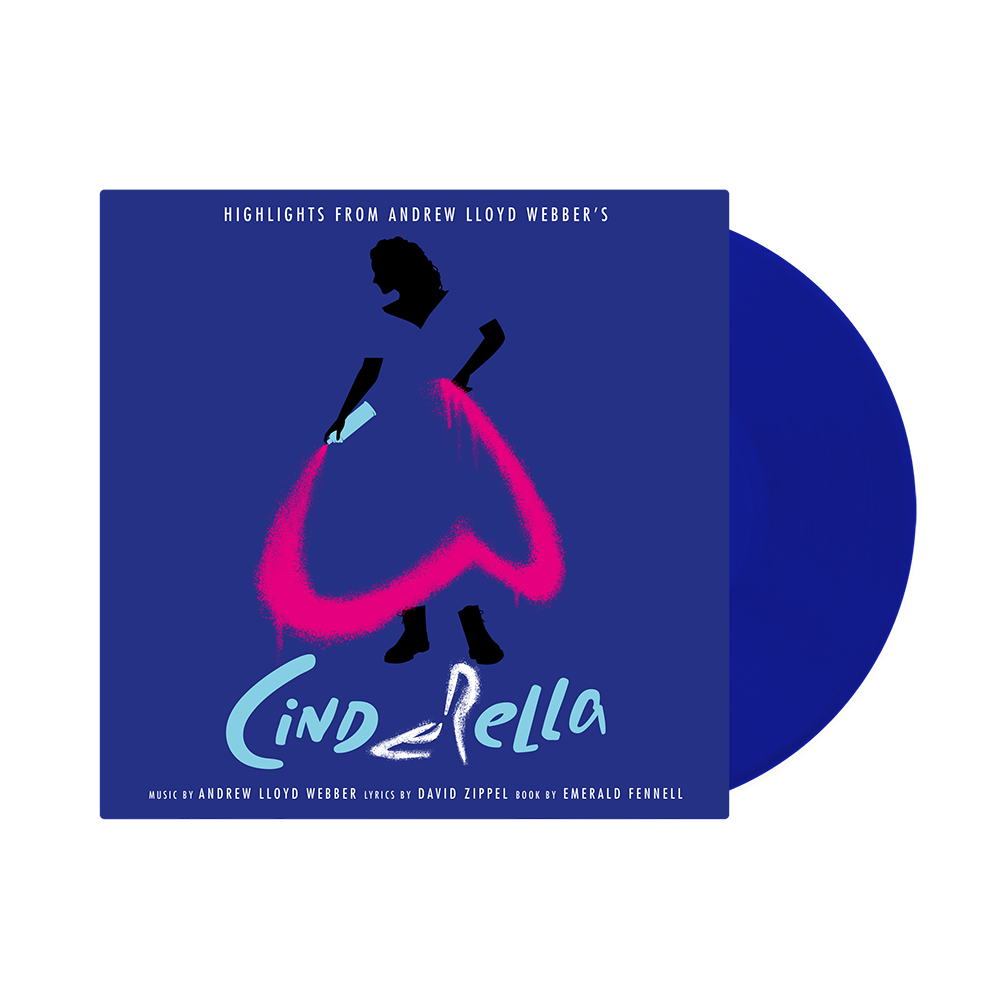 Limited Edition Blue Vinyl - Musical Selections Highlights from Andrew Lloyd Webber's New Original Musical Cinderella