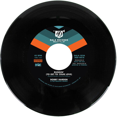 Running Vinyl Record - Bobby Harden & The Soulful Saints' Debut 45: Runnin (To Get to Your Love)