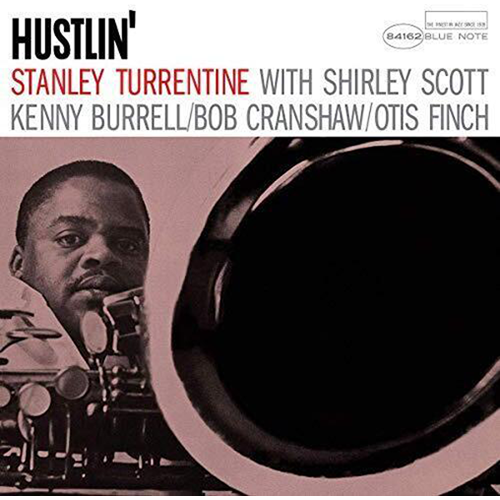 Limited 180gm Audiophile Vinyl LP - Stanley Turrentine's 'Hustlin'