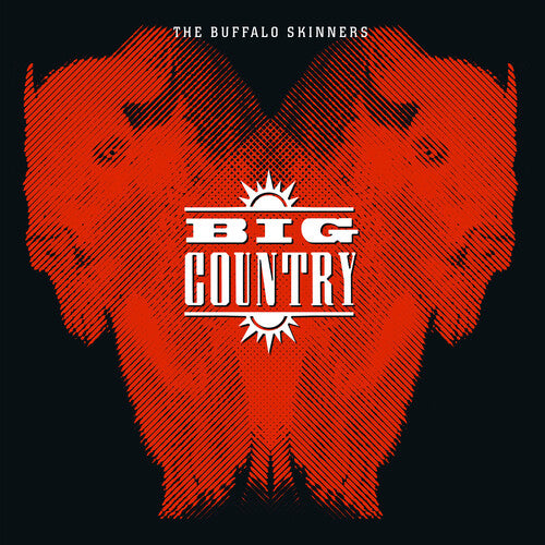 Buffalo Skinners - Big Country's Sixth Studio Album Double Vinyl LP