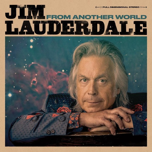 Jim Lauderdale's Grammy-Winning Vinyl LP - From Another World