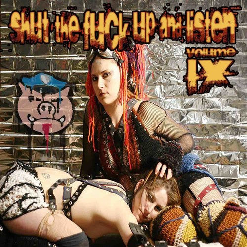 Shut Up and Listen - Volume 9 of the World's Most Successful Alternative/Punk Compilation Seven - Inch Vinyl Records