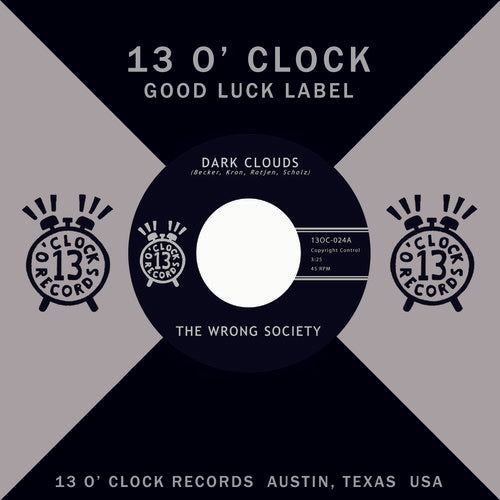 Limited Edition 7-Inch Vinyl Record: Dark Clouds / Don't Know Why by The Wrong Society