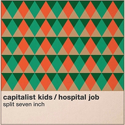 Hospital Job and The Capitalist Kids' Awesome Split 7 - A Must - have Pop - Punk Release
