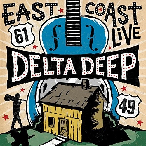 2018 East Coast Live: Delta Deep's Electrifying Blues Vinyl LP