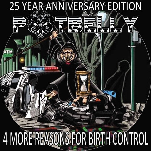Potbelly's Remastered 25th Anniversary 7 - Inch Vinyl Single: 4 More Reasons For Birth Control