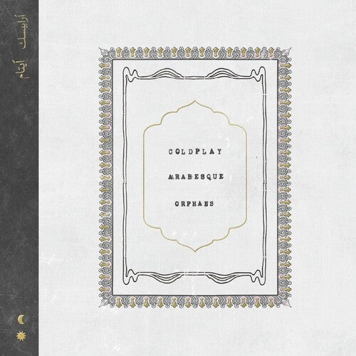 Coldplay's New 7-Inch Single - Arabesque / Orphans