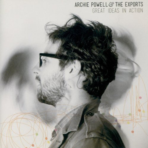 Fantastic Musical Ideas Put into Action - Archie Powell & the Exports Album